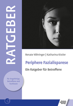 Periphere Fazialisparese von Kistler,  Katharina, Vöhringer,  Renate