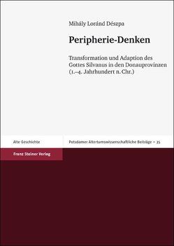 Peripherie-Denken von Dészpa,  Mihály Loránd