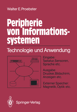 Peripherie von Informationssystemen von Proebster,  Walter E.