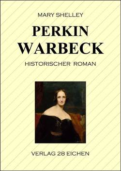 Perkin Warbeck von Erler,  Nadine, Shelley,  Mary