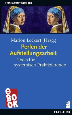 Perlen der Aufstellungsarbeit von Lockert,  Marion