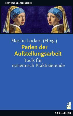 Perlen der Aufstellungsarbeit von Lockert,  Marion