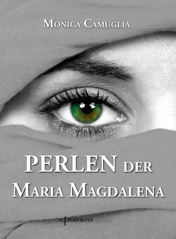 Perlen der Maria Magdalena von Camuglia,  Monica