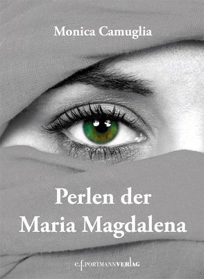 Perlen der Maria Magdalena von Camuglia,  Monica