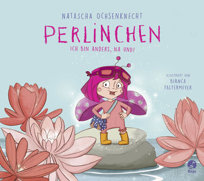 Perlinchen – Ich bin anders, na und! von Faltermeyer,  Bianca, Ochsenknecht,  Natascha