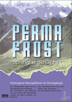 Permafrost: sprengt er die Gipfel?