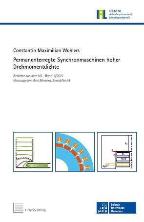 Permanenterregte Synchronmaschinen hoher Drehmomentdichte von Mertens,  Axel, Ponick,  Bernd, Wohlers,  Constantin Maximilian