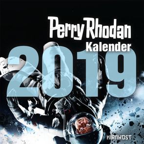Perry Rhodan Kalender 2019 von Bihr,  Madlen, Frick,  Klaus, Schulz,  Dirk