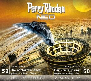 Perry Rhodan NEO MP3 Doppel-CD Folgen 59 + 60 von Dinger,  Hanno, Fröhlich,  Oliver, Gottschick,  Axel, Schäfer,  Rüdiger