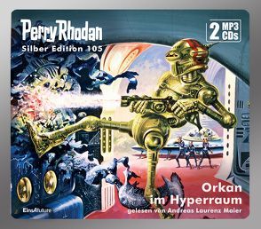 Perry Rhodan Silber Edition 105: Orkan im Hyperraum (2 MP3-CDs) von Ewers,  H.G., Maier,  Andreas Laurenz, Voltz,  William