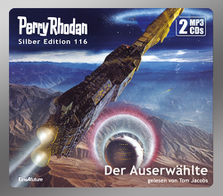 Perry Rhodan Silber Edition 116: Der Auserwählte (2 MP3-CDs) von Darlton,  Clark, Jacobs,  Tom, Terrid,  Peter, Vlcek,  Ernst, Voltz,  William