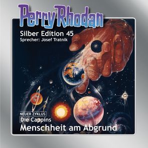 Perry Rhodan Silber Edition 45. Menschheit am Abgrund von Darlton,  Clark, Ewers,  H.G., Scheer,  K. H., Tratnik,  Josef, Voltz,  William