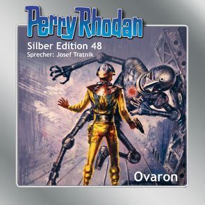 Perry Rhodan Silber Edition 48: Ovaron von Darlton,  Clark, Ewers,  H.G.
