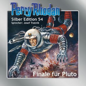 Perry Rhodan Silber Edition 54: Finale für Pluto von Darlton,  Clark, Ewers,  H.G., Tratnik,  Josef, Voltz,  William