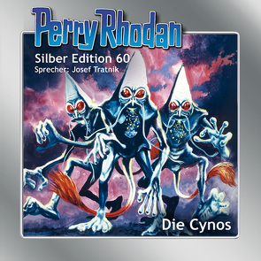 Perry Rhodan Silber Edition 60: Die Cynos von Kneifel,  Hans, Tratnik,  Josef, Vlcek,  Ernst