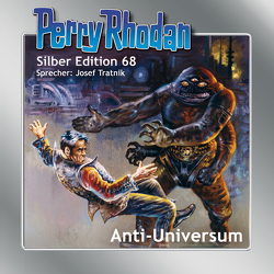 Perry Rhodan Silber Edition 68: Anti-Universum von Mahr,  Kurt, Tratnik,  Josef, Vlcek,  Ernst