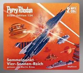 Perry Rhodan Silber Edition (MP3 CDs) 134: Sammelpunkt Vier-Sonnen-Reich von Bross,  Martin, Darlton,  Clark, Ewers,  H.G., Francis,  H G, Ziegler,  Thomas