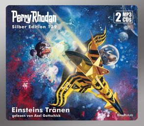 Perry Rhodan Silber Edition (MP3 CDs) 139: Einsteins Tränen von Ewers,  H.G., Francis,  H G, Gottschick,  Axel, Vlcek,  Ernst