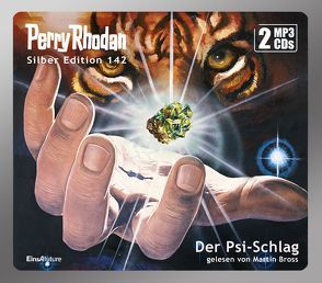 Perry Rhodan Silber Edition (MP3 CDs) 142: Der Psi-Schlag von Bross,  Martin, Ewers,  H.G.