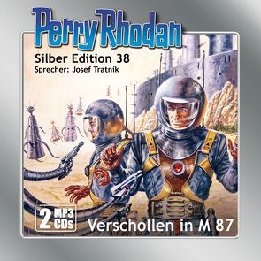 Perry Rhodan Silber Edition (MP3-CDs) 38: Verschollen in M 87 von Darlton,  Clark, Mahr,  Kurt, Tratnik,  Josef, Voltz,  William