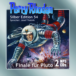 Perry Rhodan Silber Edition (MP3-CDs) 54: Finale für Pluto von Darlton,  Clark, H. G.,  Ewers, Tratnik,  Josef