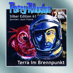Perry Rhodan Silber Edition (MP3-CDs) 61: Terra im Brennpunkt von Tratnik,  Josef, Vlcek,  Ernst, Voltz,  William