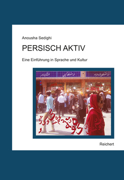 Persisch aktiv von Sedighi,  Anousha