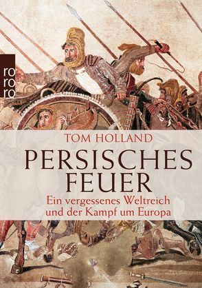 Persisches Feuer von Held,  Susanne, Holland,  Tom, Wittenburg,  Andreas