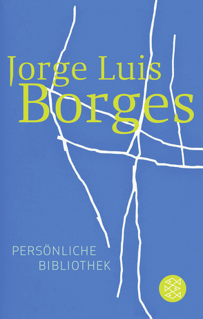 Persönliche Bibliothek von Borges,  Jorge Luis