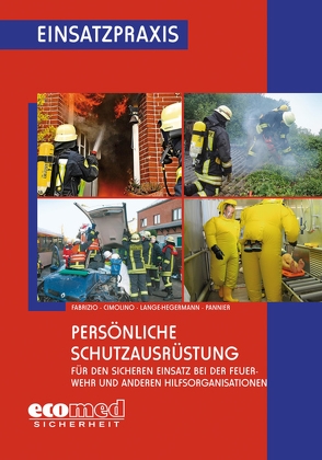 Persönliche Schutzausrüstung von Cimolino,  Ulrich, Fabrizio,  Manuel, Lange-Hegermann,  Jörg, Pannier,  Christian