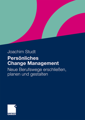 Persönliches Change Management von Heuberger,  Andreas, Studt,  Joachim