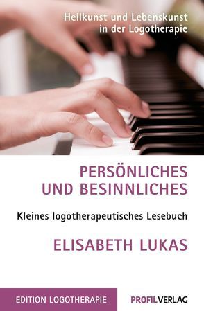 Persönliches und Besinnliches von Lukas,  Elisabeth