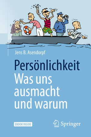 Persönlichkeit: was uns ausmacht und warum von Asendorpf,  Jens B.