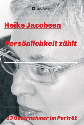 Persönlichkeit zählt von Jacobsen,  Heike