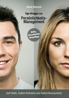 Persönlichkeits-Management – Ego-Knigge 2100 von Hanisch,  Horst