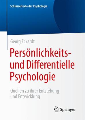 Persönlichkeits- und Differentielle Psychologie von Eckardt,  Georg