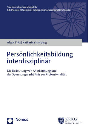 Persönlichkeitsbildung interdisziplinär von Fritz,  Alexis, Karl,  Katharina