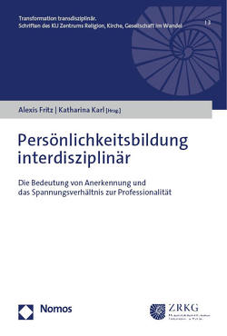 Persönlichkeitsbildung interdisziplinär von Fritz,  Alexis, Karl,  Katharina