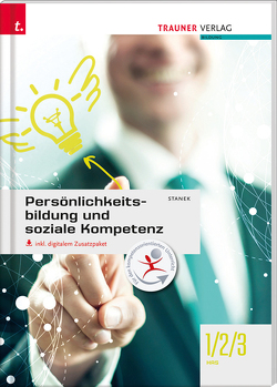 Persönlichkeitsbildung und soziale Kompetenz 1/2/3 HAS E-Book Solo von Stanek