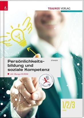 Persönlichkeitsbildung und soziale Kompetenz 1/2/3 HAS inkl. digitalem Zusatzpaket von Stanek,  Wolfgang