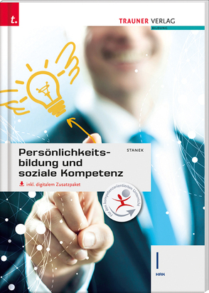 Persönlichkeitsbildung und soziale Kompetenz I HAK inkl. digitalem Zusatzpaket von Stanek,  Wolfgang