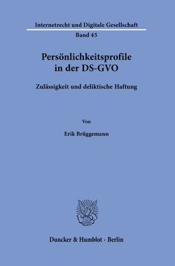 Persönlichkeitsprofile in der DS-GVO. von Brüggemann,  Erik