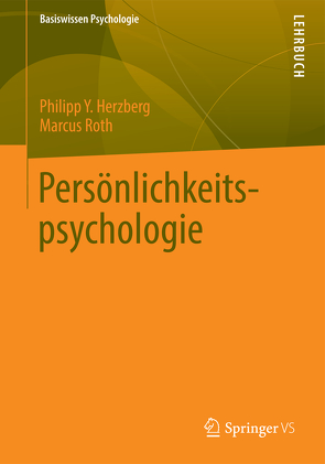 Persönlichkeitspsychologie von Herzberg,  Philipp Yorck, Roth,  Marcus