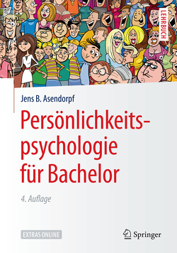 Persönlichkeitspsychologie für Bachelor von Asendorpf,  Jens B.