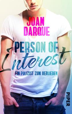 Person of Interest: Ein Polizist zum Verlieben von Darque,  Joan