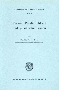 Person, Persönlichkeit und juristische Person. von Nass,  Gustav
