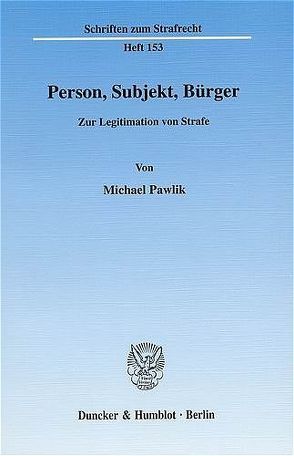 Person, Subjekt, Bürger. von Pawlik,  Michael