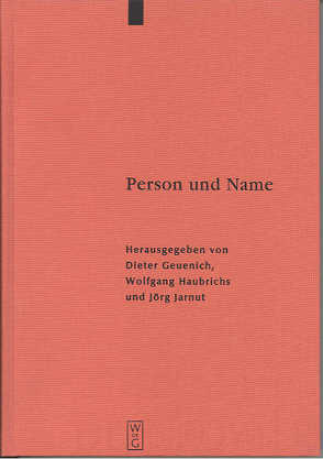Person und Name von Geuenich,  Dieter, Haubrichs,  Wolfgang, Jarnut,  Jörg