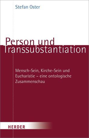 Person und Transsubstantiation von Oster,  Stefan