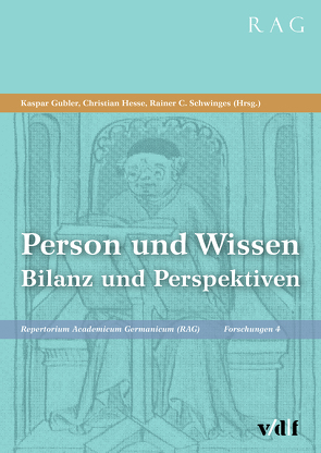 Person und Wissen von Gubler,  Kaspar, Hesse,  Christian, Schwinges,  Rainer C